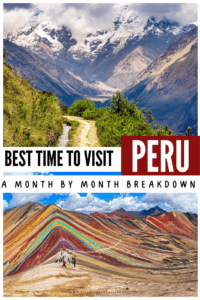 Best time to visit Peru: A Month by Month Breakdown Pinterest Pin
