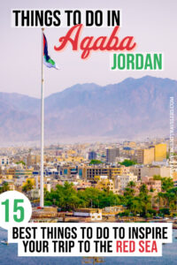 15 Best Things to Do in Aqaba, Jordan Pinterest Pin