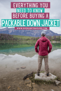 Choose the Best Packable Down Jacket for Travel