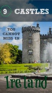 9 top castles in Ireland you cannot miss.