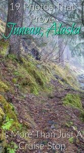 19 photos that prove Juneau Alaska is more than just a cruise stop Pin