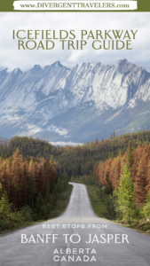 Icefields Parkway road Trip Guide: Best stops from Banff to Jasper